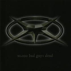 Mörser : 10000 Bad Guys Dead Mörser : 10000 Bad Guys Dead